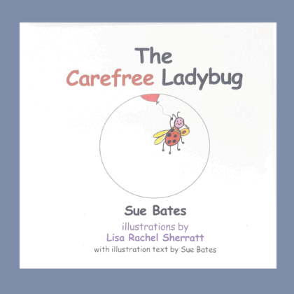 The Carefree Ladybug